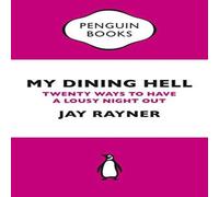 Jay Rayner My Dining Hell Paperback Book Jay Rayner Multicolor