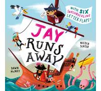 Jay Runs Away : With 6 lift-the-flap letters to open and read!
