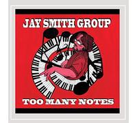 Jay Smith - Too Many Notes