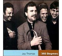 Jay Thomas - 360 Degrees