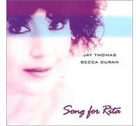 Jay Thomas/Becca Duran - Song For Rita