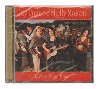 Jay Ungar & Molly Mason - Relax Your Mind