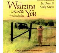 Jay Ungar & Molly Mason - Waltzing With You