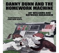 Jay Williams Danny Dunn & the Homework Machine: Danny Dunn #3 Paperback Book Jay Williams Multicolor