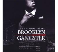 Jay Z & Tapemasters Inc - Brooklyn Gangster