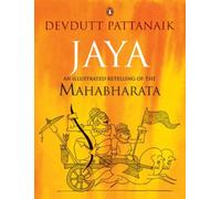 Jaya: An Illustrated Retelling of the Mahabharata