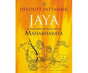 [(Jaya : An Illustrated Retelling of the Mahabharata)] [By (author) Dr. Devdutt Pattanaik] published on (October, 2011)