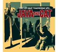 JAYA THE CAT - MORE LATE NIGHT TRANSMISSIONS WITH... - New Vinyl Record - O4z