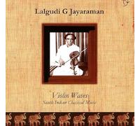 Jayaraman, Lalgudi G. - Violin Waves