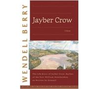 JAYBER CROW [Jayber Crow ] BY Berry, Wendell(Author)Paperback 30-Aug-2001