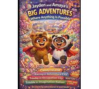 Jayden and Amaya BIG ADVENTURES