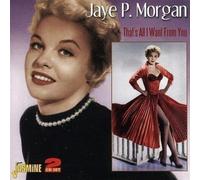 Jaye. P Morgan - Thats All I Want from You
