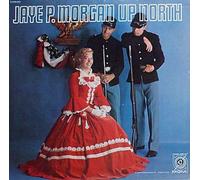 Jaye P. Morgan - Up North