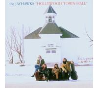 JAYHAWKS - Hollywood Town Hall