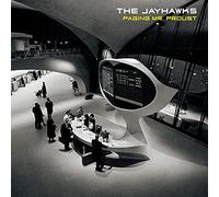 Jayhawks - Paging Mr. Proust