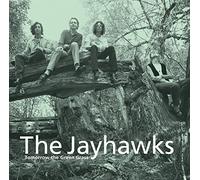 Jayhawks - Tomorrow The Green Grass [VINYL]