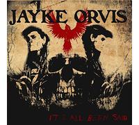 Jayke Orvis - It's All Been Said
