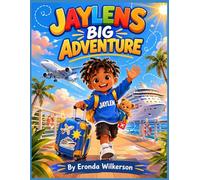 Jaylen's Big Adventure