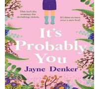 Jayne Denker It's Probably You Paperback Book Jayne Denker Multicolor