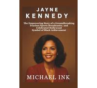 Jayne Kennedy Biography: The Empowering Story of a Groundbreaking Fearless Sports Broadcaster, and Celebrated Hollywood Symbol of Black Achievement