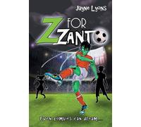 Jayne Lyons Z for Zanto: Even zombies can dream Paperback Book Jayne Lyons Multicolor