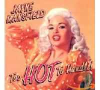 Jayne Mansfield – Too Hot to Handle – Blue Moon