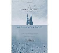 Jayne Southwick Cool-When Memory Fades-SATB and Piano