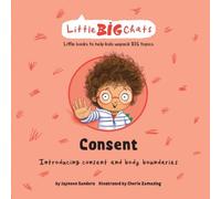 Jayneen Sanders Consent: Introducing consent & body boundaries Hardcover Book Jayneen Sanders Multicolor