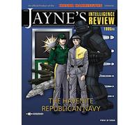 Jaynes Intelligence Review #2: The Havenite Republican Navy (Jayne's Intelligence Reviews)