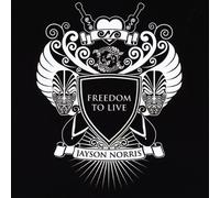 Jayson Norris - Freedom to Live