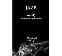 Jazb: Urdu Poetry With English Translation