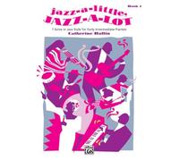 Jazz-a-little, Jazz-a-lot, book 1: 7 Solos in Jazz Style for Early Intermediate Pianists
