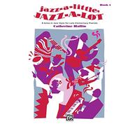 Jazz-a-little, Jazz-a-lot, book 1: 7 Solos in Jazz Style for Early Intermediate Pianists