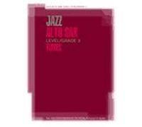 Jazz Alto Sax Level/Grade 3 Tunes/Part & Score & CD (ABRSM Exam Pieces)