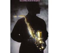 Jazz and blues greats for saxophone