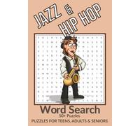 Jazz and Hip Hop Word Search Puzzle Book: Word Searches with Easy to Read Print about Jazz, Hip Hop Music, R&B and More | 6x9 inches, 110 pages | 50+ ... Gifts for Vacations, Holidays and Free Times