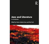 Jazz and Literature: An Introduction