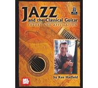 Jazz and the Classical Guitar: Theory and Application