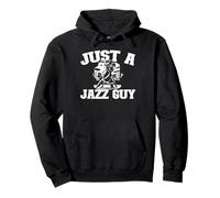 Jazz Big Band - Musician Music Just A Jazz Guy Pullover Hoodie
