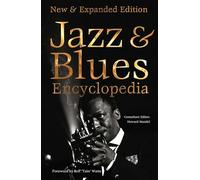 Jazz & Blues Encyclopedia: New & Expanded Edition (Definitive Encyclopedias)