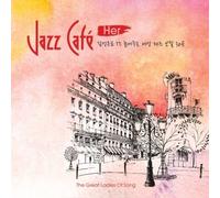 JAZZ CAFE : HER - The Great Ladies Of Song <2 For 1>