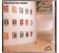 Jazz Classics: Classical Jazz: Protosynthesis