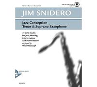 Jazz Conception for Tenor (Soprano) Saxophone - 21 solo etudes for jazz phrasing, interpretation and improvisation - tenor saxophone (soprano) - ... - [English & German & French] - (ADV 14721)