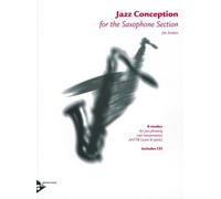 Jazz Conception Saxophone Section Score and parts 5 saxophones (AATTBar); Rhythm