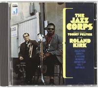 Jazz Corps,the - Jazz Corps With Roland Kirk