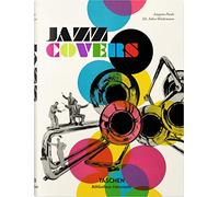 Jazz Covers: Joaquim Paulo ; ed. Julius Wiedeman ; interviews [with] Bob Ciano, Fred Cohen, Michael Cuscuna ... [et al.] (Bibliotheca Universalis)