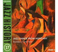 Jazz Dance from Hungary - Hungarian Jazz History 17: Jazz Danc from Hungary