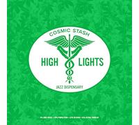 Jazz Dispensary: Cosmic Stash High Lights [VINYL]