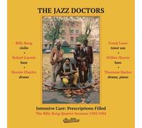 Jazz Doctors - Intensive Care: Prescriptions Filled: The Billy Bang Quartet Sess