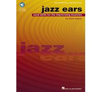 Jazz Ears: Aural Skills for the Improvising Musician